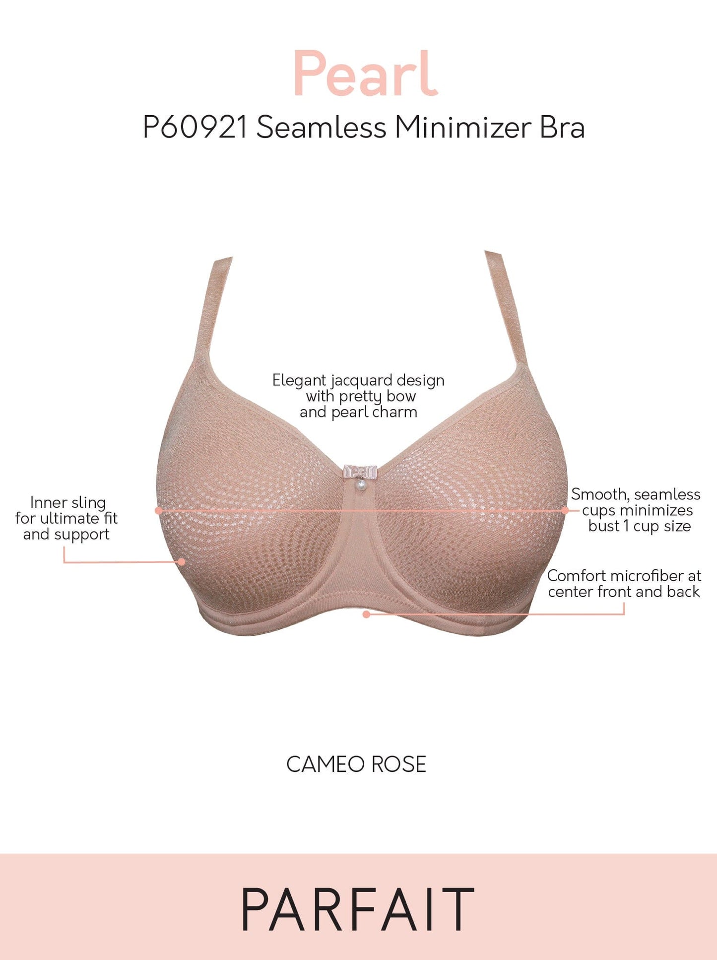 Pearl P60921 Women's Non-padded Seamless Minimizer Full Busted Bra - Cameo Rose
